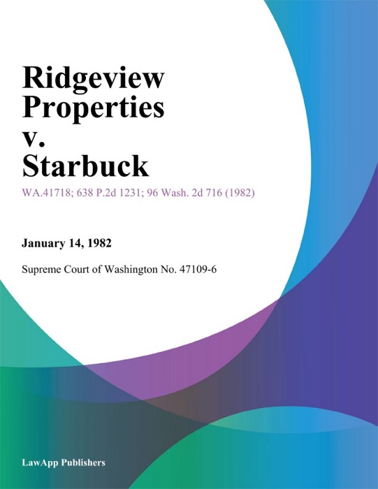 Ridgeview Properties v. Starbuck