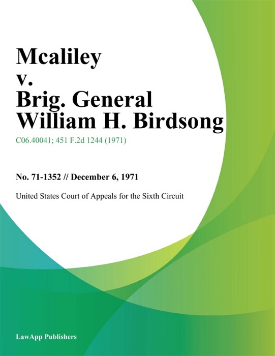 Mcaliley v. Brig. General William H. Birdsong