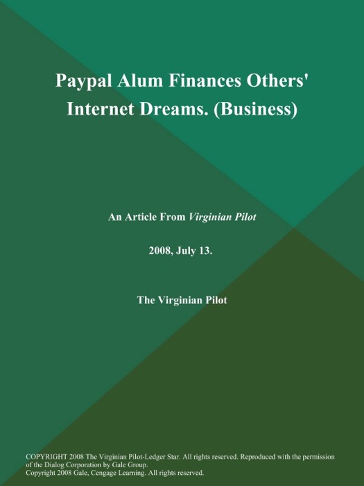Paypal Alum Finances Others' Internet Dreams (Business)
