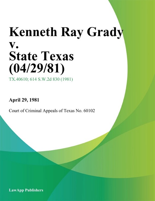 Kenneth Ray Grady v. State Texas