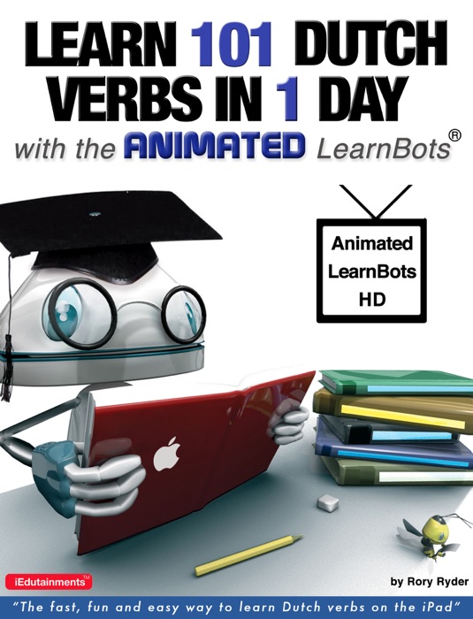 Learn 101 Dutch Verbs In 1 Day With the Animated Learnbots