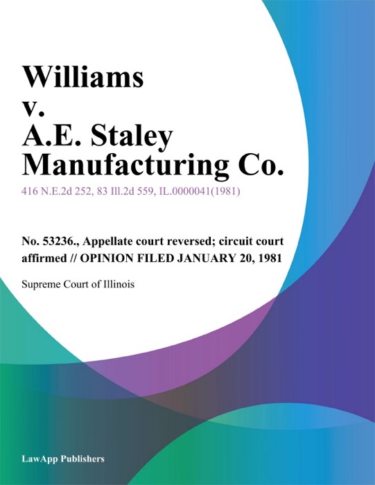 Williams v. A.E. Staley Manufacturing Co.