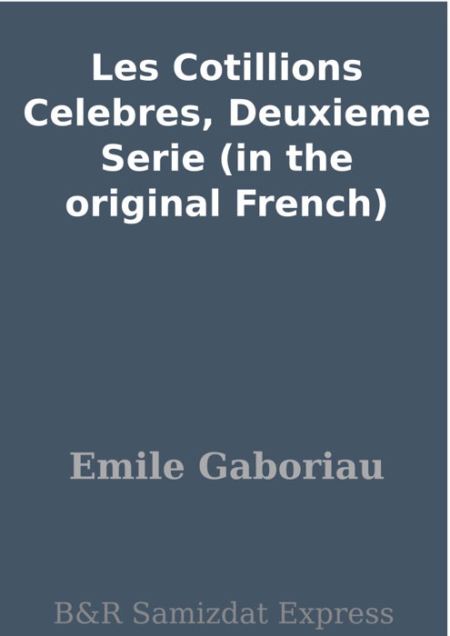 Les Cotillions Celebres, Deuxieme Serie (in the original French)