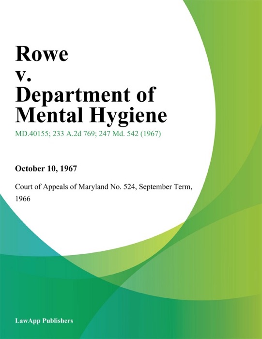 Rowe v. Department of Mental Hygiene