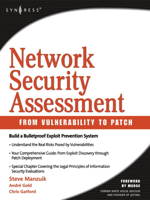 Network Security Assessment: From Vulnerability to Patch (Enhanced Edition)