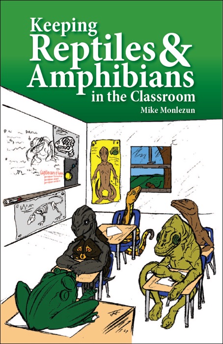 Keeping Reptiles and Amphibians in the Classroom