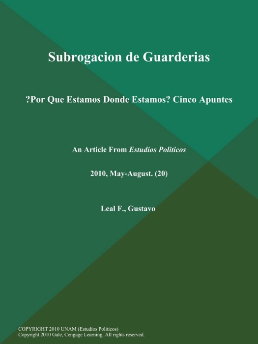 Subrogacion de Guarderias: ?Por que Estamos Donde Estamos? Cinco Apuntes