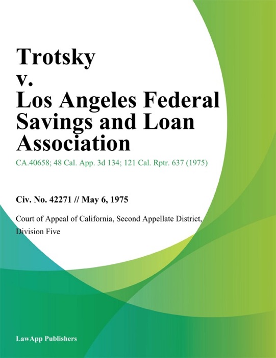 Trotsky v. Los Angeles Federal Savings and Loan Association