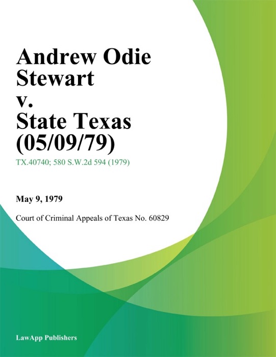 Andrew Odie Stewart v. State Texas