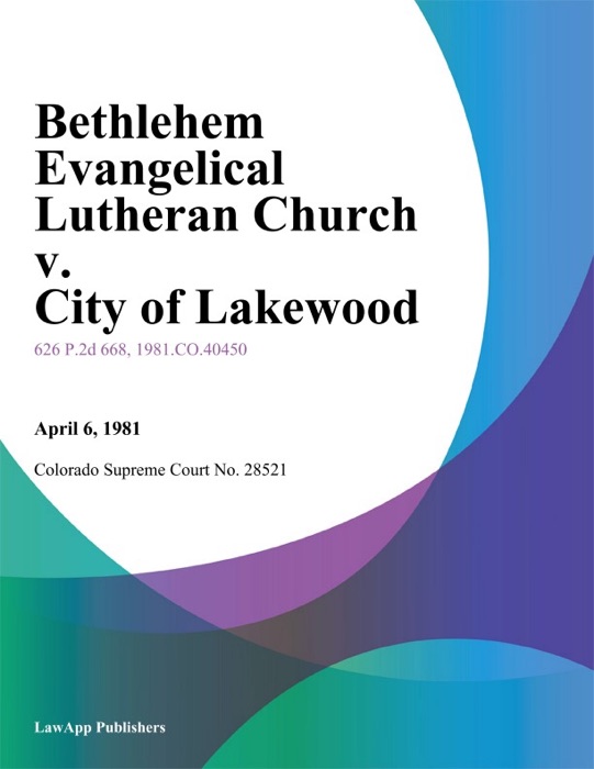 Bethlehem Evangelical Lutheran Church v. City of Lakewood