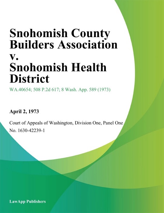 Snohomish County Builders Association V. Snohomish Health District