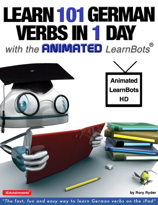 Learn 101 German Verbs in 1 Day with the Animated LearnBots