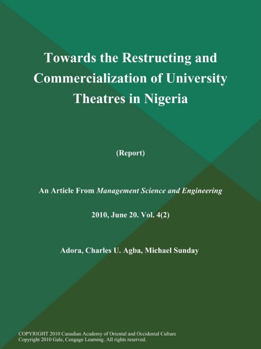 Towards the Restructing and Commercialization of University Theatres in Nigeria (Report)