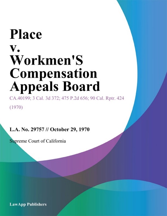 Place V. Workmen's Compensation Appeals Board