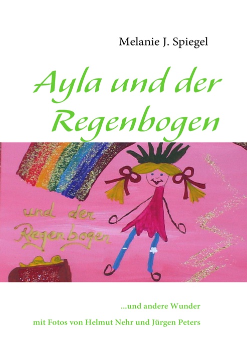 Ayla und der Regenbogen