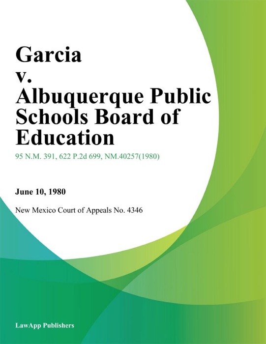 Garcia V. Albuquerque Public Schools Board Of Education