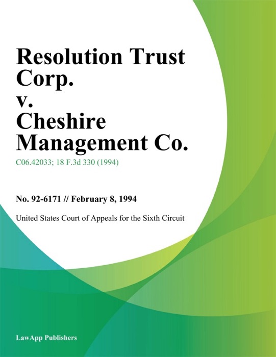 Resolution Trust Corp. v. Cheshire Management Co.