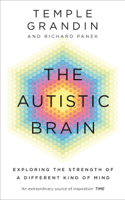 Temple Grandin & Richard Panek - The Autistic Brain artwork