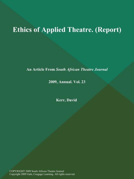 Ethics of Applied Theatre (Report)
