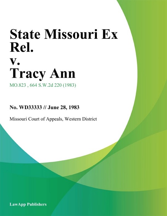 State Missouri Ex Rel. v. Tracy Ann