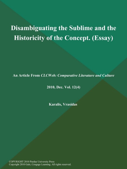 Disambiguating the Sublime and the Historicity of the Concept (Essay)