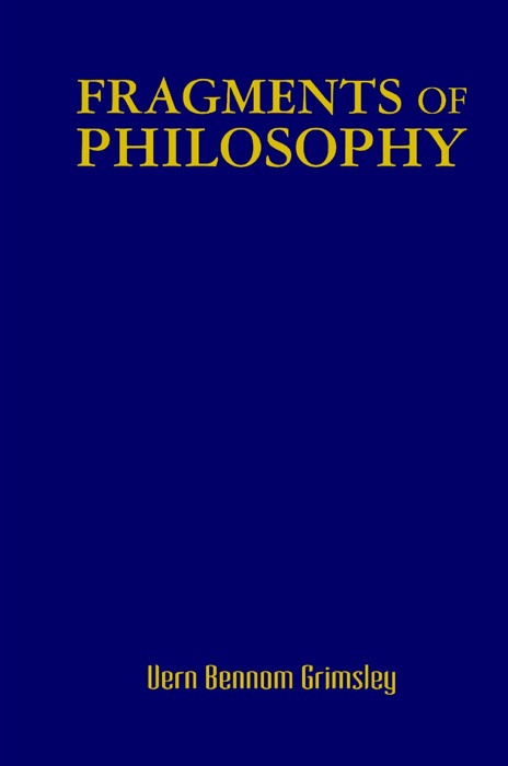 Fragments of Philosophy