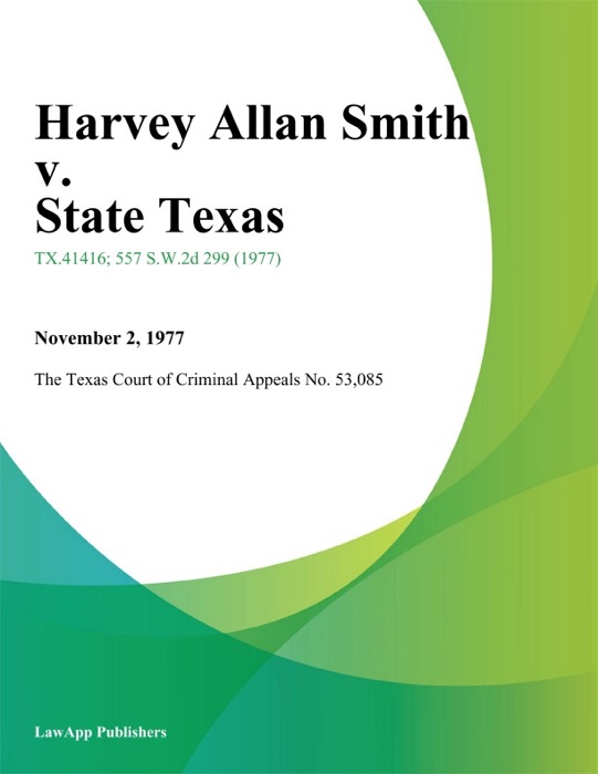 Harvey Allan Smith v. State Texas