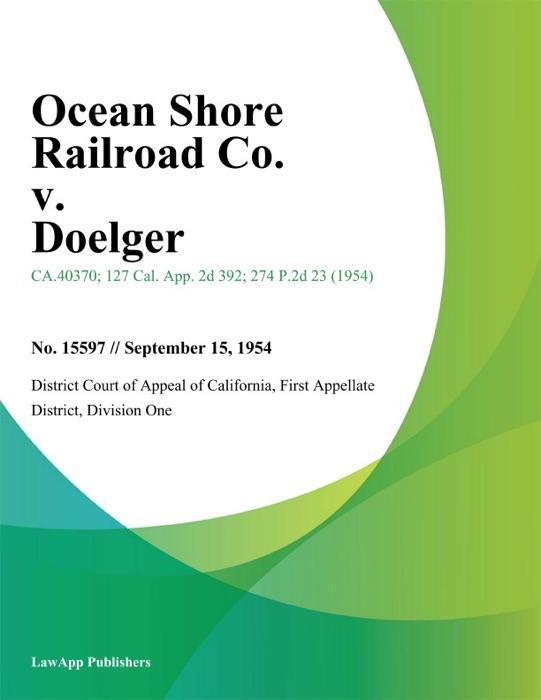 Ocean Shore Railroad Co. V. Doelger