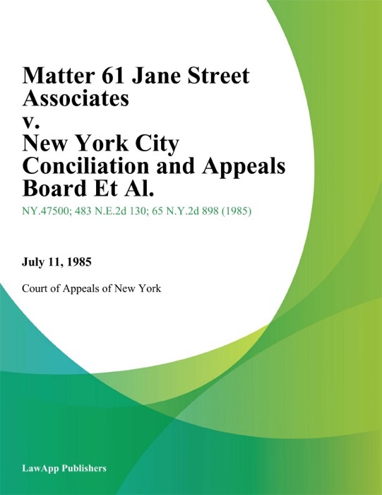 Matter 61 Jane Street Associates v. New York City Conciliation and Appeals Board Et Al.