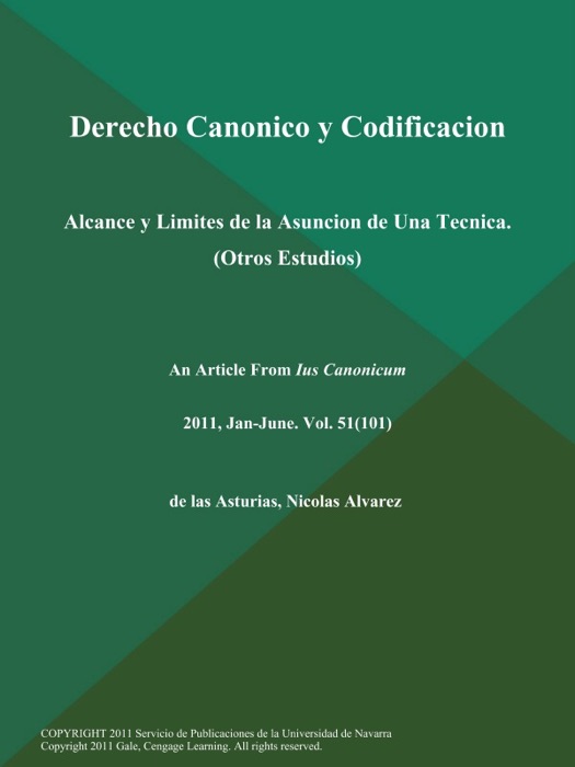 Derecho Canonico y Codificacion: Alcance y Limites de la Asuncion de Una Tecnica (Otros Estudios)