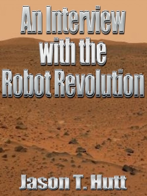 An Interview with the Robot Revolution