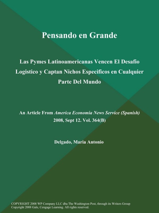 Pensando en Grande: Las Pymes Latinoamericanas Vencen El Desafio Logistico y Captan Nichos Especificos en Cualquier Parte Del Mundo