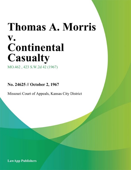 Thomas A. Morris v. Continental Casualty