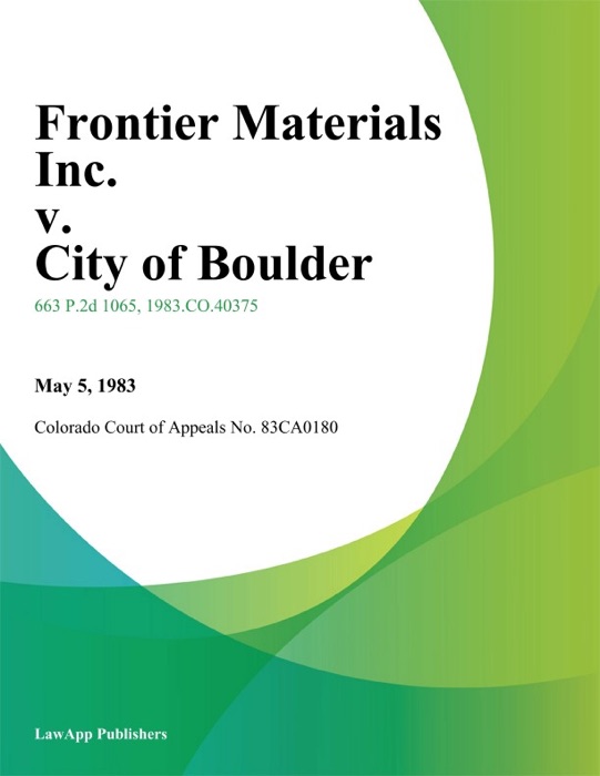 Frontier Materials Inc. v. City of Boulder