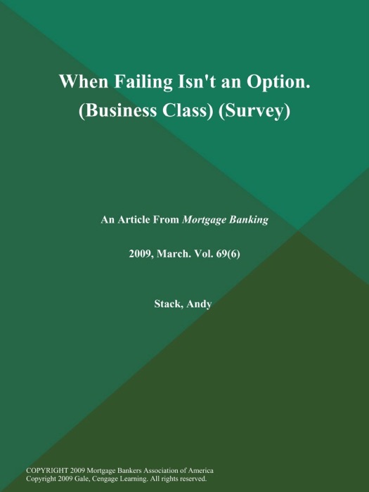 When Failing Isn't an Option (Business Class) (Survey)