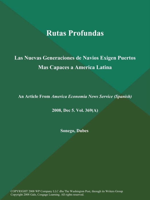 Rutas Profundas: Las Nuevas Generaciones de Navios Exigen Puertos Mas Capaces a America Latina