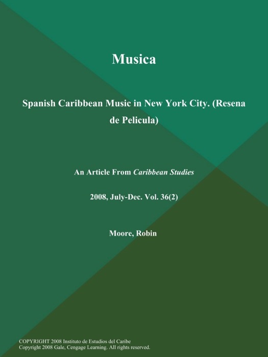 Musica: Spanish Caribbean Music in New York City (Resena de Pelicula)