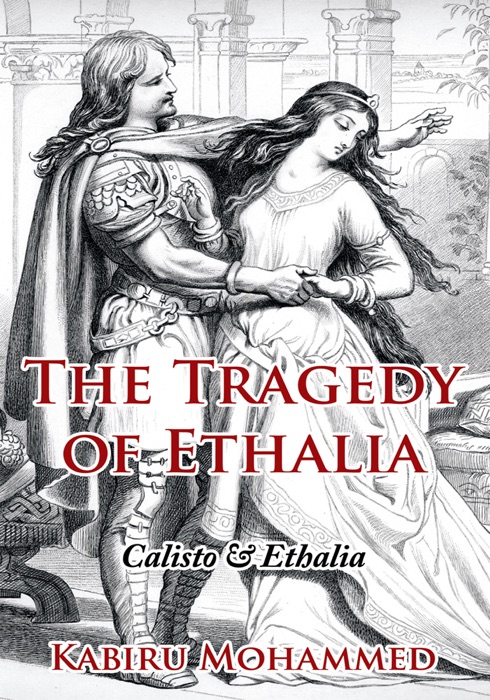 The Tragedy Of Ethalia