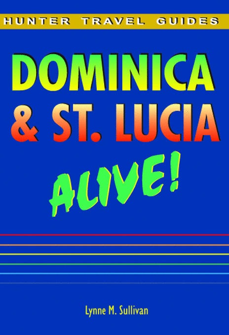 Dominica & St. Lucia Alive