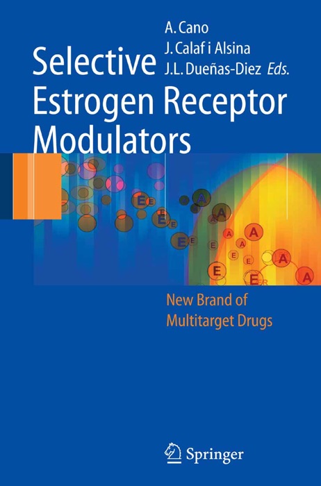 Selective Estrogen Receptor Modulators