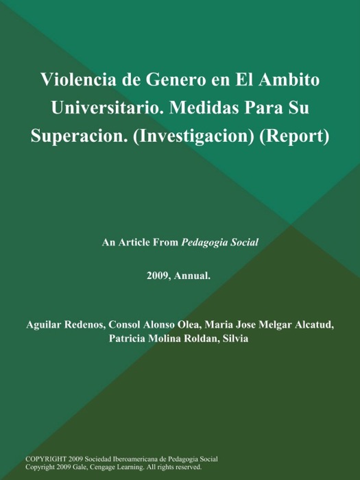 Violencia de Genero en El Ambito Universitario. Medidas Para Su Superacion (Investigacion) (Report)