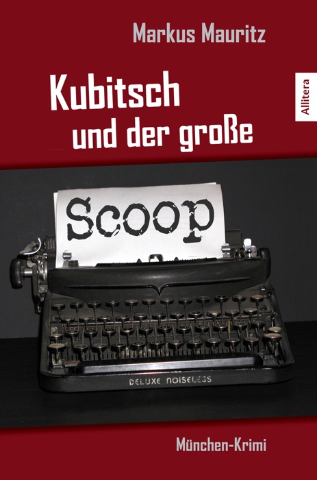 Kubitsch und der große Scoop