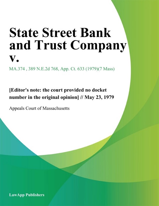 State Street Bank and Trust Company v.