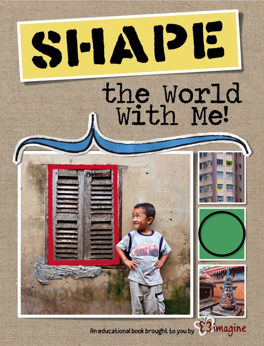 Shape the World with Me!