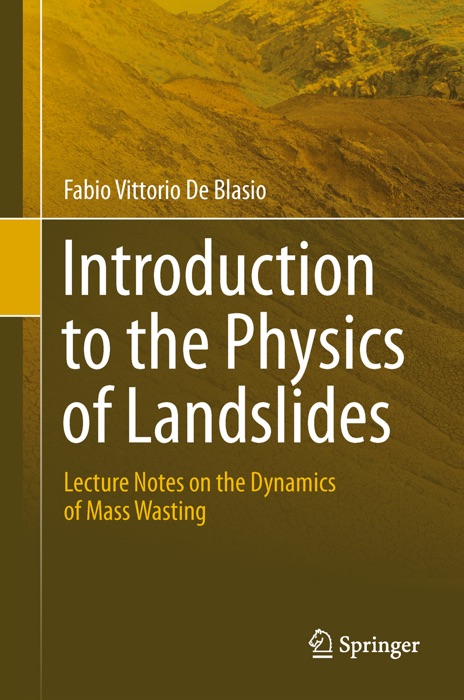 Introduction to the Physics of Landslides