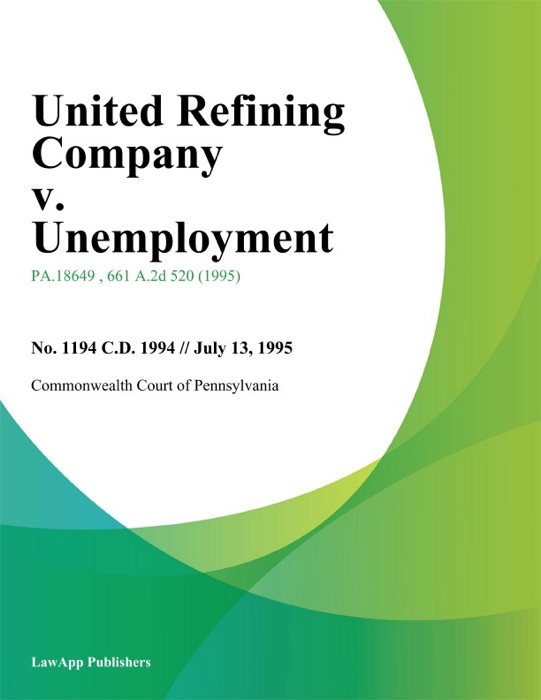 United Refining Company v. Unemployment