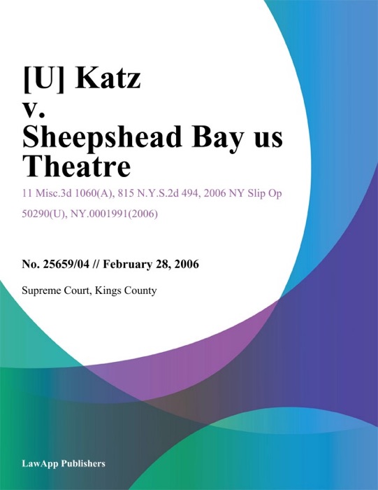 Katz v. Sheepshead Bay Us theatre