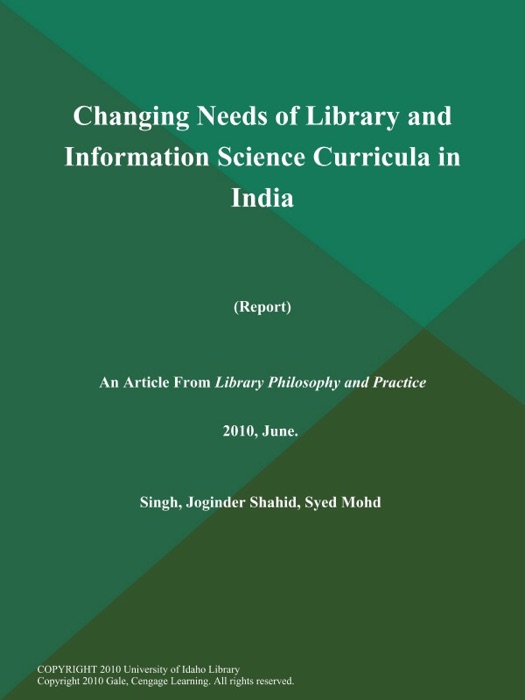 Changing Needs of Library and Information Science Curricula in India (Report)