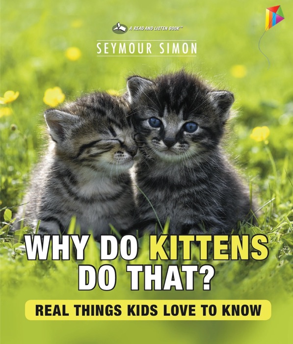 Why Do Kittens Do That? - Read Aloud Edition