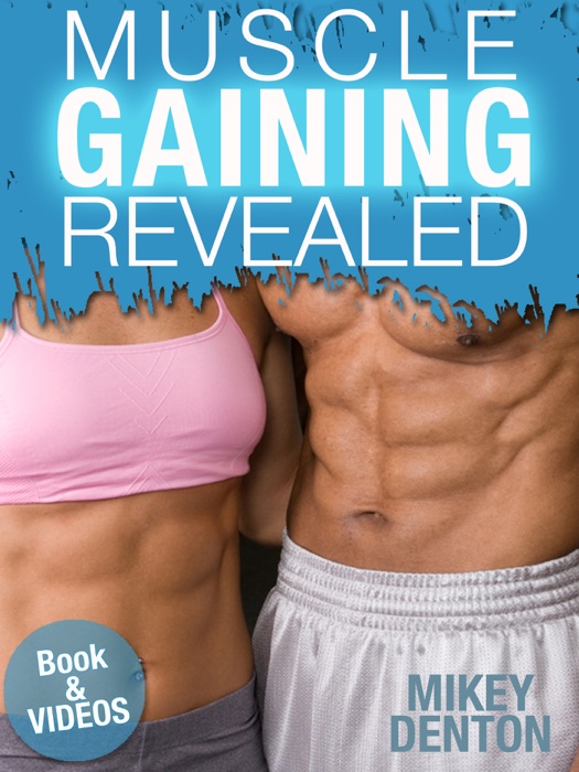 Muscle Gaining Revealed